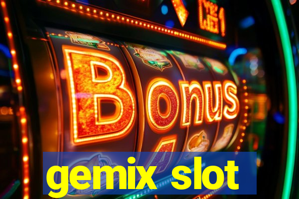 gemix slot